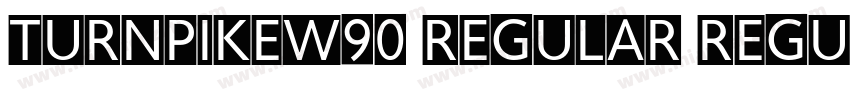 TurnpikeW90 Regular Regular字体转换